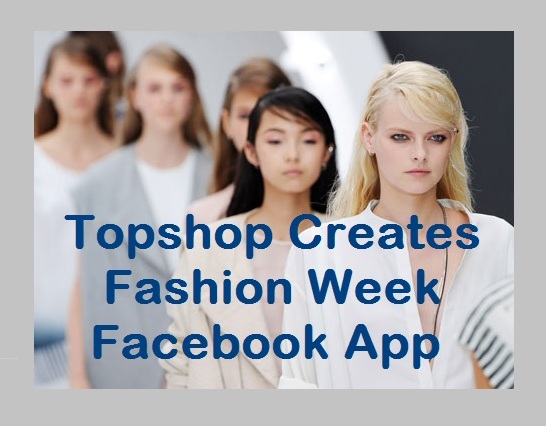 Topshop Fashion Week App